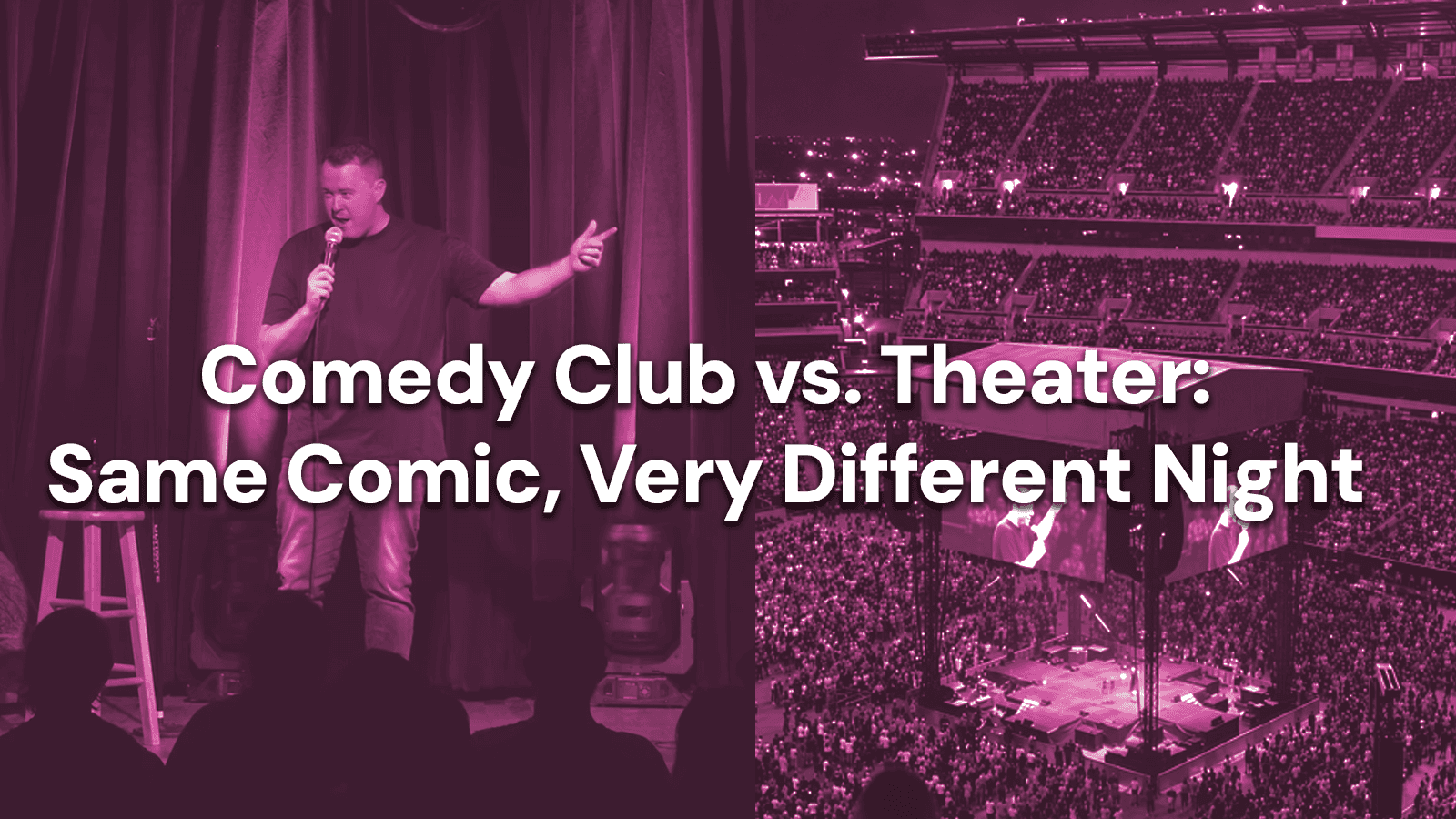 A split-frame image contrasting an intimate comedy club with a large theater stage
