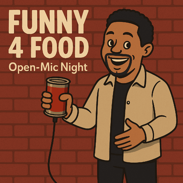 Funny 4 Food OPEN MIC Night