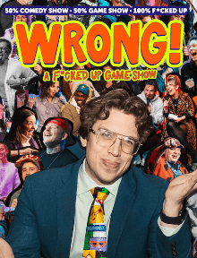 WRONG! A F*cked Up Game Show