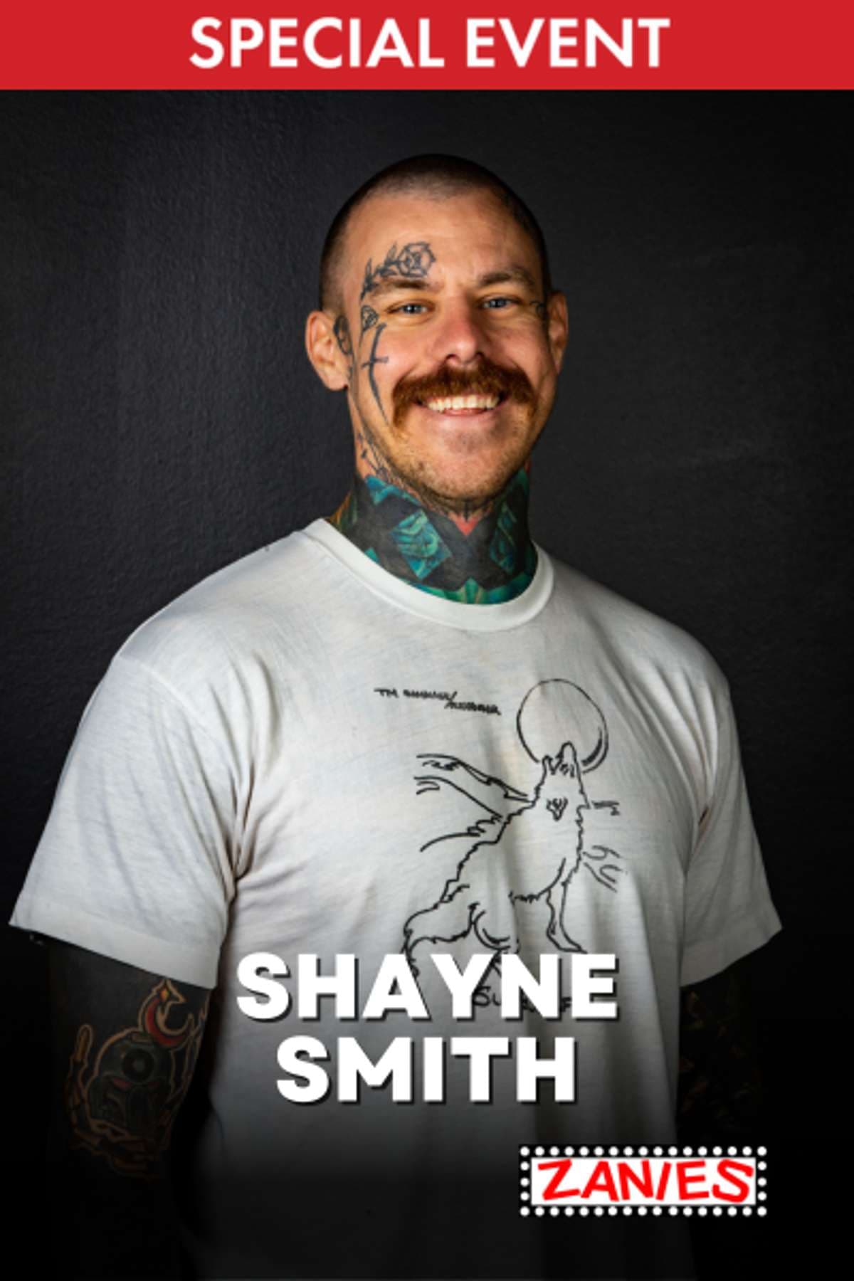 Shayne Smith **Special Event**