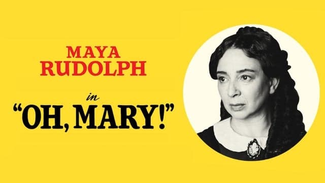 Oh, Mary!