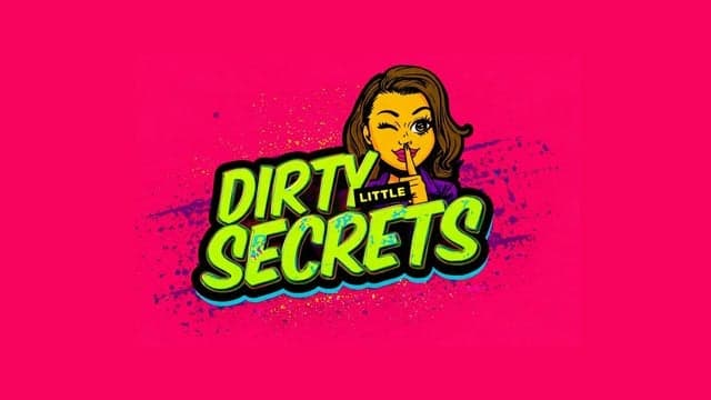 Dirty Little Secrets Comedy Show (Ages 21 & Over)