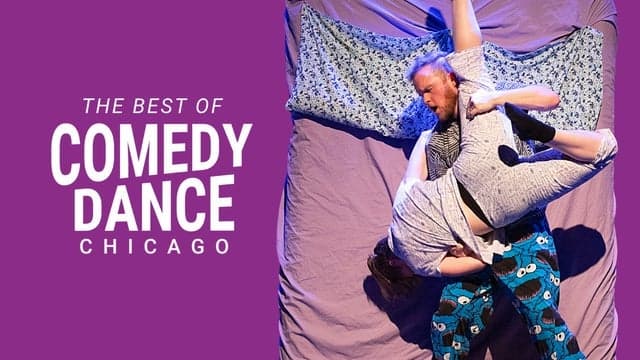 The Best Of Comedy Dance Chicago