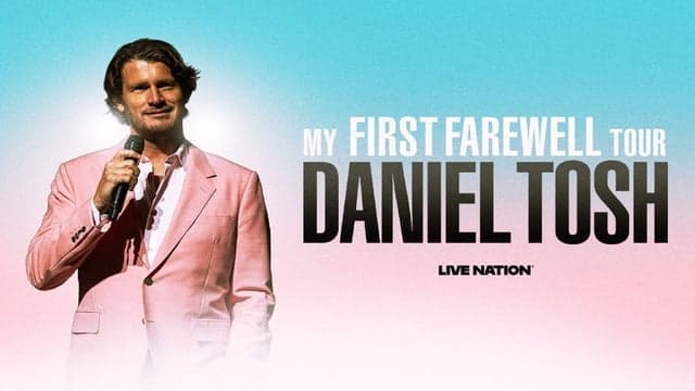 Daniel Tosh: My First Farewell Tour