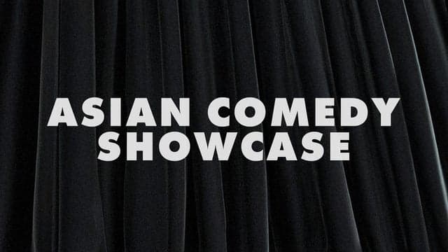 Asian Comedy Showcase
