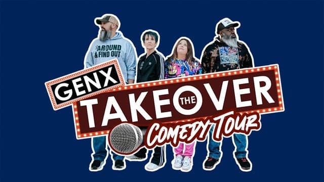 Gen X Comedy Takeover Tour
