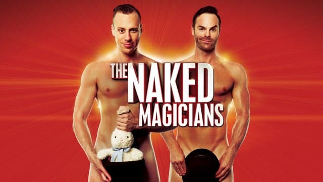 The Naked Magicians (18+)